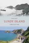 Lundy Island Through Time - Book