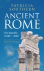 Ancient Rome The Republic 753BC-30BC - eBook