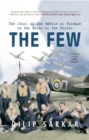 The Few : The Story of the Battle of Britain in the Words of the Pilots - eBook