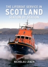 The Lifeboat Service in Scotland : Station by Station - eBook
