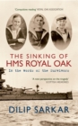 The Sinking of HMS Royal Oak : In the Words of the Survivors - eBook