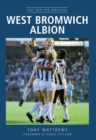 West Bromwich Albion : The Top 100 Matches - eBook