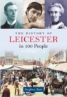 The History of Leicester in 100 People - eBook