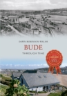 Bude Through Time - Book