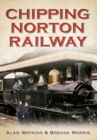 Chipping Norton Railway - eBook