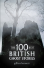 The 100 Best British Ghost Stories - eBook