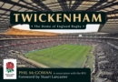 Twickenham : The Home of England Rugby - Book