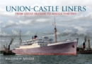 Union Castle Liners : From Great Britain to Africa 1946-1977 - eBook