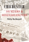 Chichester Murders & Misdemeanours - eBook