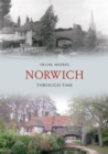Norwich Through Time - eBook