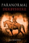 Paranormal Derbyshire - eBook