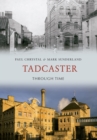 Tadcaster Through Time - eBook