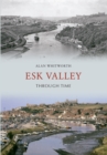 Esk Valley Through Time - eBook