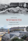 Weymouth Through Time - eBook
