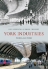 York Industries Through Time - eBook