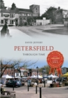 Petersfield Through Time - eBook