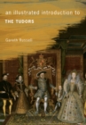 An Illustrated Introduction to The Tudors - Book