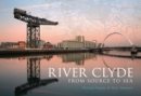 River Clyde : From Source to Sea - eBook
