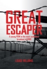 Great Escaper : A young POW in the most audacious breakout of WWII - eBook