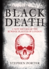 Black Death : A New History of the Bubonic Plagues - eBook