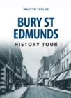 Bury St Edmunds History Tour - Book