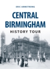 Central Birmingham History Tour - eBook