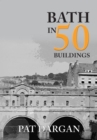 Bath in 50 Buildings - eBook