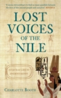 Lost Voices of the Nile : Everyday Life in Ancient Egypt - Book