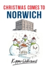 Christmas Comes to Norwich - eBook