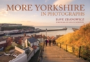 More Yorkshire in Photographs - Book
