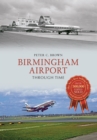 Birmingham Airport Through Time - Book
