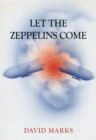 Let the Zeppelins Come - eBook
