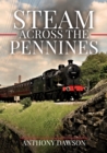 Steam Across The Pennines - eBook