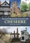 Illustrated Tales of Cheshire - eBook