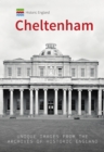 Historic England: Cheltenham : Unique Images from the Archives of Historic England - eBook