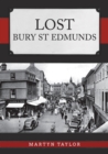 Lost Bury St Edmunds - Book