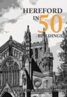 Hereford in 50 Buildings - eBook