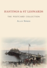 Hastings & St Leonards The Postcard Collection - Book