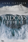 Widows of the Ice : The Women that Scott’s Antarctic Expedition Left Behind - Book