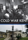 Cold War Kent - Book