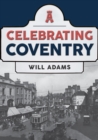 Celebrating Coventry - Book
