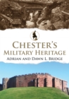Chester's Military Heritage - Book