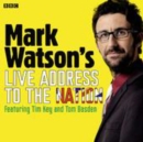 Mark Watson's Live Address To The Nation (Complete) - eAudiobook