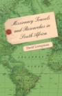 Missionary Travels And Researches In South Africa - Book
