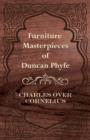 Furniture Masterpieces Of Duncan Phyfe - Book