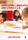 Developing Language and Literacy 3-8 - eBook