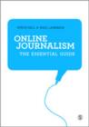 Online Journalism : The Essential Guide - Book