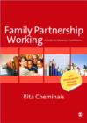 Family Partnership Working : A Guide for Education Practitioners - Book