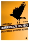 Criminological Research : Understanding Qualitative Methods - Book