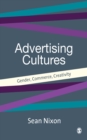 Advertising Cultures : Gender, Commerce, Creativity - eBook